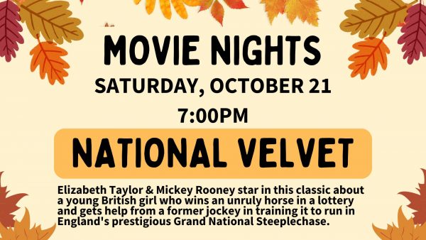 Movie nights saturday, october 17 national velvet.